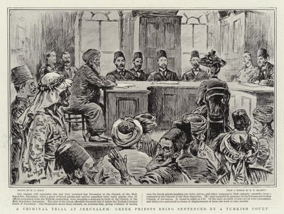 Un procès criminel à Jérusalem, des prêtres grecs condamnés par un tribunal turc - William T. Maud